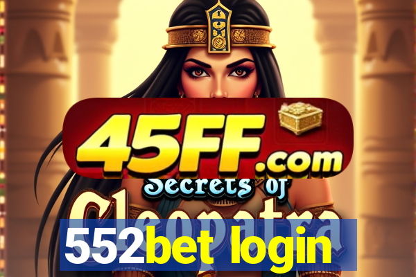 552bet login